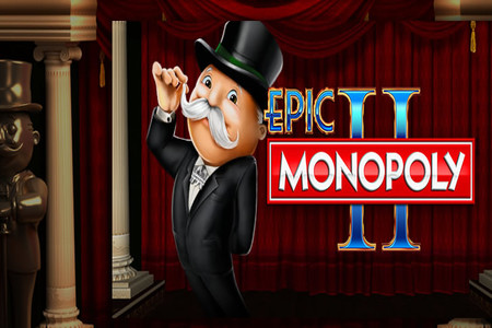 epic monopoly ii slot